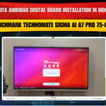 Babita Ahirwar Digital Board Installation in Indore | Benchmark Technomate Sigma AI A7 Pro 75-Inch
