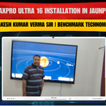 Rakesh Kumar Verma Sir | MaxPro Ultra 16 Installation in Jaunpur