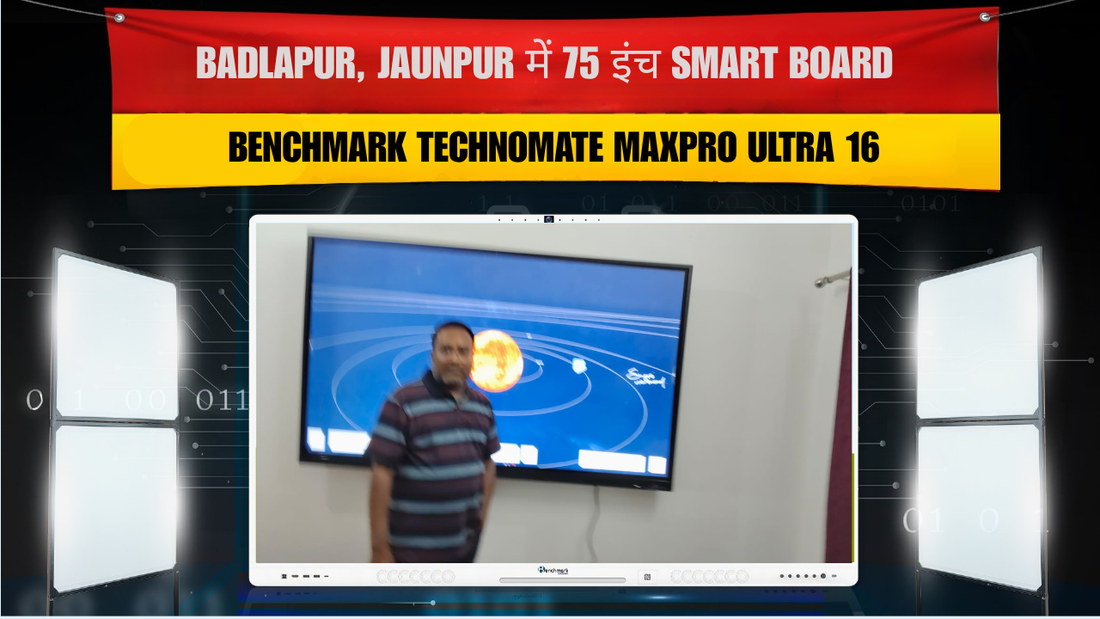 Badlapur, Jaunpur में 75 इंच Smart Board | Benchmark Technomate Maxpro Ultra 16