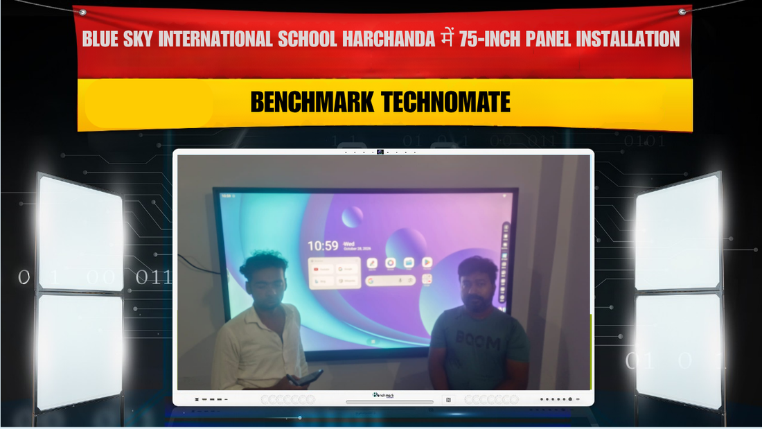 Blue Sky International School Harchanda में 75-Inch Panel Installation