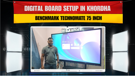 Digital Board Setup in Khordha | Benchmark Technomate 75 Inch