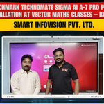 Benchmark Technomate Sigma AI A-7 Pro Panel Installation at Vector Maths Classes – Rajura