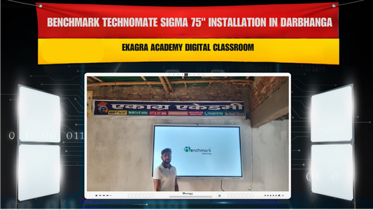 Benchmark Technomate Sigma 75" Installation in Darbhanga | Ekagra Academy Digital Classroom