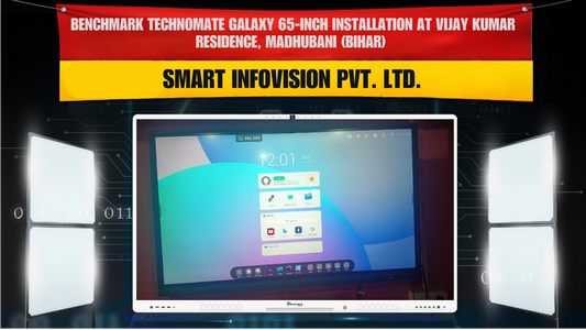 Benchmark Technomate Galaxy 65-inch Installation at Vijay Kumar Residence, Madhubani (Bihar) | Smart Infovision Pvt. Ltd.