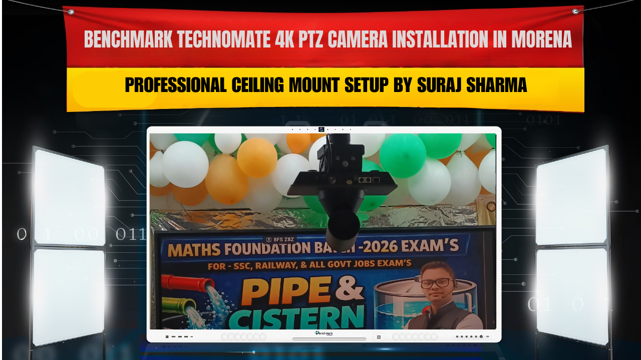 Benchmark Technomate 4K PTZ Camera Installation in Morena – Professional Ceiling Mount Setup by Suraj Sharma