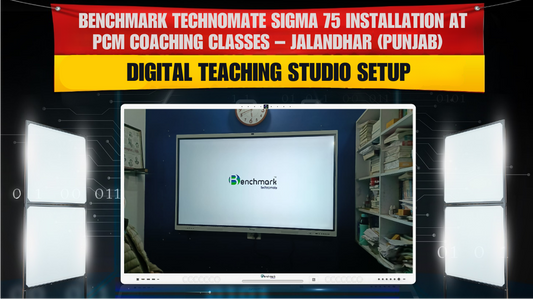 Benchmark Technomate Sigma 75 Installation at PCM Coaching Classes – Jalandhar (Punjab) | Digital Teaching Studio Setup
