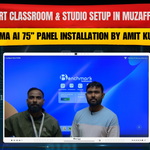 Smart Classroom & Studio Setup in Muzaffarpur: Sigma AI 75” Panel Installation by Amit Kumar
