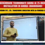 Benchmark Technomate Sigma AI 75-inch Installation in Godda (Jharkhand) – Smart Infovision Pvt. Ltd. Transforms Education with AI-Powered Smart Board