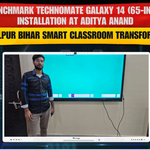 Benchmark Technomate Galaxy 14 (65-Inch) Installation at Aditya Anand | Bhagalpur Bihar Smart Classroom Transformation