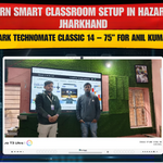 Modern Smart Classroom Setup in Hazaribagh Jharkhand | Benchmark Technomate Classic 14 – 75” for Anil Kumar Yadav