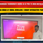 Benchmark Technomate Sigma AI A7 Pro 75 Inch Installation in Khagaria Bihar at Indra Jewellers | Smart Interactive Panel Setup