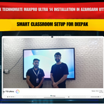 Benchmark Technomate MaxPro Ultra 14 Installation in Azamgarh Uttar Pradesh | Smart Classroom Setup for Deepak