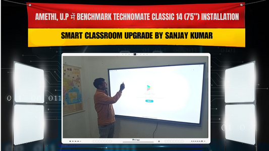 Amethi, U.P में Benchmark Technomate Classic 14 (75”) Installation | Smart Classroom Upgrade by Sanjay Kumar