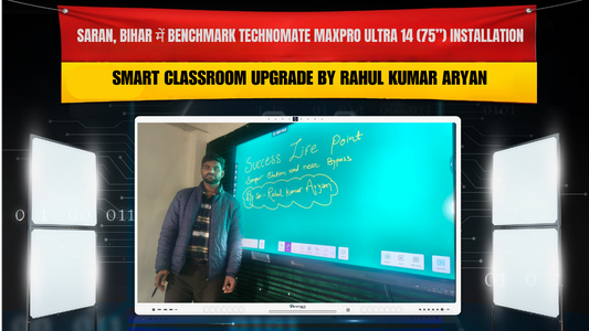 Saran, Bihar में Benchmark Technomate MaxPro Ultra 14 (75”) Installation | Smart Classroom Upgrade by Rahul Kumar Aryan
