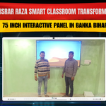 MD Israr Raza Smart Classroom Transformation | 75 Inch Interactive Panel in Banka Bihar