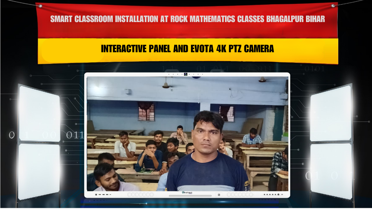 Smart Classroom Installation at Rock Mathematics Classes Bhagalpur Bihar with  Interactive Panel and Evota 4K PTZ Camera