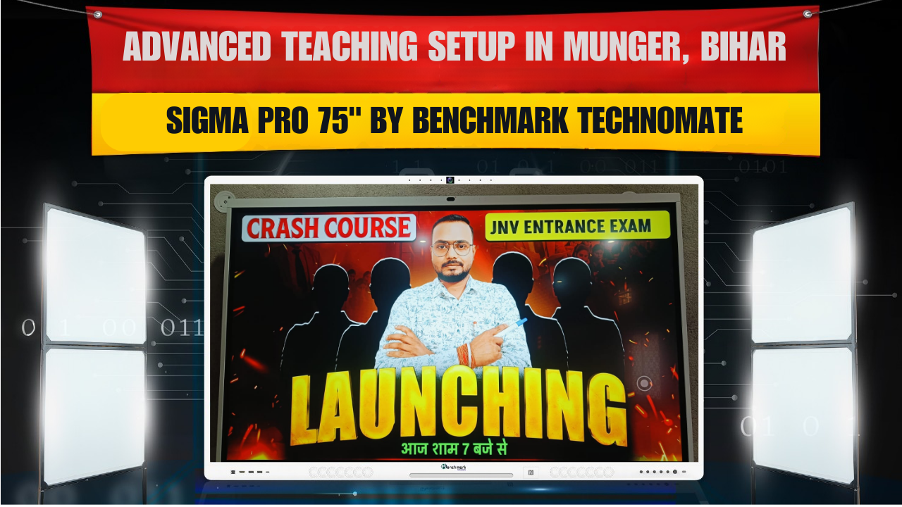Advanced Teaching Setup in Munger, Bihar – Sigma Pro 75