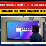 Benchmark Technomate Galaxy 14 (75”) Installation in Ahmedabad | Dewanand Sah Smart Classroom Setup