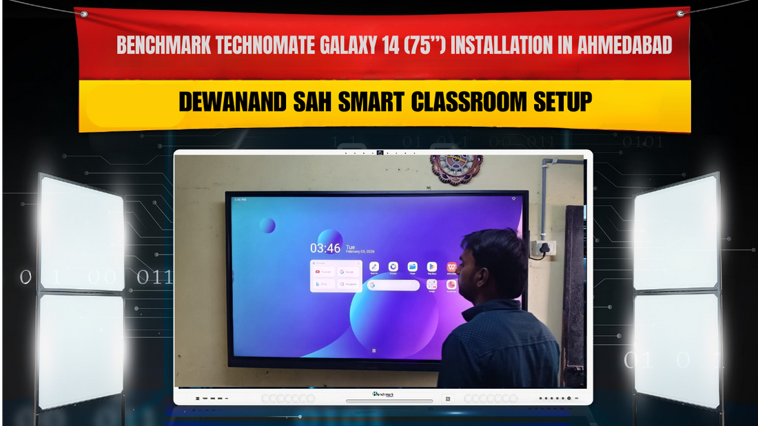 Benchmark Technomate Galaxy 14 (75”) Installation in Ahmedabad | Dewanand Sah Smart Classroom Setup