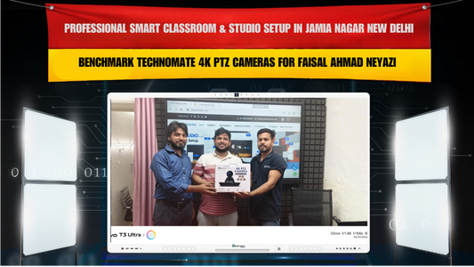 Professional Smart Classroom & Studio Setup in Jamia Nagar New Delhi with Benchmark Technomate 4K PTZ Cameras for Faisal Ahmad Neyazi