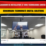 Smart Classroom Re-Installation at Wog Technologies Limited Gurugram Haryana with Benchmark Technomate Digital Solutions