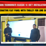 Benchmark Technomate Classic 14 (86”) Installation in Hisar Haryana | Interactive Flat Panel with Trolley for Lime Shades
