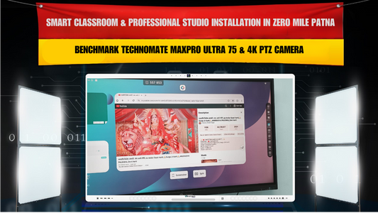 Smart Classroom Installation in Patna with Benchmark Technomate MaxPro Ultra 75