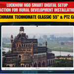 Lucknow NGO Smart Digital Setup | Action for Rural Development Installation with Benchmark Technomate Classic 55” & PTZ Camera