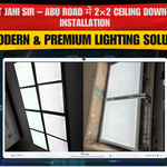Ankit Jani Sir | Abu Road में 2×2 Ceiling Down Light Installation