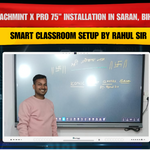 Teachmint X Pro 75” Installation in Saran, Bihar | Smart Classroom Setup by Rahul Sir