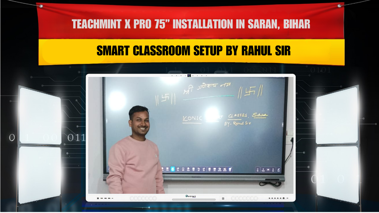 Teachmint X Pro 75” Installation in Saran, Bihar | Smart Classroom Setup by Rahul Sir