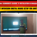 Benchmark Technomate Classic 14 Installation in Bhagalpur, Bihar – Smart Infovision Digital Board Setup for Amit Kumar
