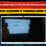 Benchmark Technomate Sigma AI A7 Pro 75 Inch Smart Board Installation in Munger Bihar | Digital Classroom by Prabhakar Kumar Singh