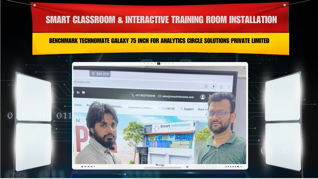 Smart Classroom & Interactive Training Room Installation with Benchmark Technomate Galaxy 75 Inch for Analytics Circle Solutions Private Limited