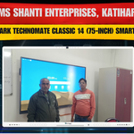 MS Shanti Enterprises Katihar में Benchmark Technomate Classic 14 (75-Inch) Smart Display Installation
