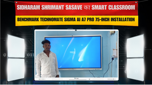 Sidharam Shrimant Sasave का Smart Classroom – Sigma AI A7 Pro 75-Inch Solapur