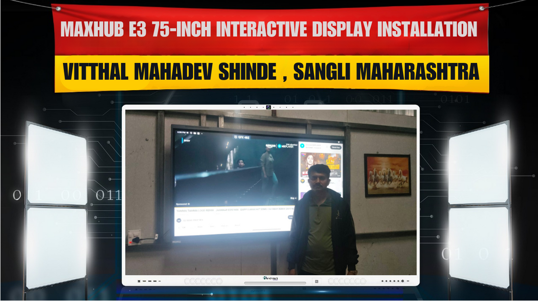 Vitthal Mahadev Shinde, Sangli में Maxhub E3 75-Inch Smart Classroom Setup