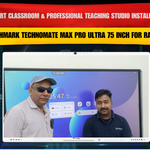 Smart Classroom & Professional Teaching Studio Installation with Benchmark Technomate Max Pro Ultra 75 Inch for Rampal