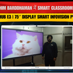 Vivek Kumar Singh, Paschim Barddhaman में MAXHUB E3 75″ Smart Classroom Setup