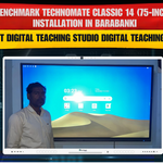 Benchmark Technomate Classic 14 (75-inch) Installation in Barabanki | Smart Digital Teaching Studio