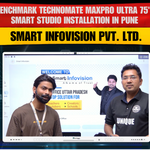 Benchmark Technomate MaxPro Ultra 75" Smart Studio Installation in Pune | Smart Infovision Pvt. Ltd.