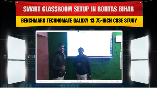 Neeraj Kumar Rohtas Bihar | Benchmark Technomate Galaxy 13 75” Smart Classroom
