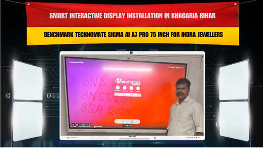 Smart Interactive Display Installation in Khagaria Bihar with Benchmark Technomate Sigma AI A7 Pro 75 Inch for Indra Jewellers