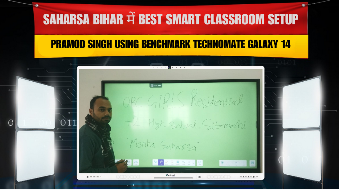 Pramod Singh Saharsa में Benchmark Technomate Galaxy 14 Smart Classroom