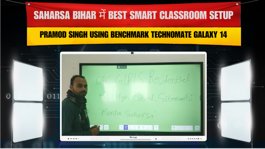 Pramod Singh Saharsa में Benchmark Technomate Galaxy 14 Smart Classroom