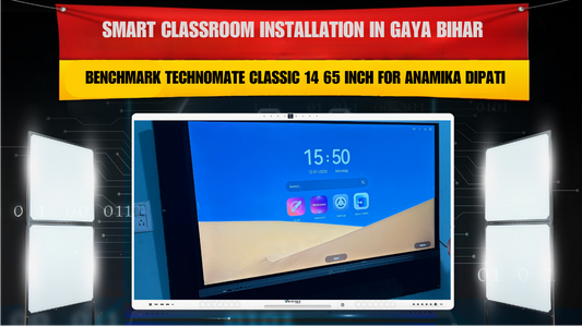 Smart Classroom Installation in Gaya Bihar with Benchmark Technomate Classic 14 65 Inch for Anamika Dipati