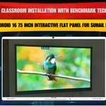 Smart Classroom Installation with Benchmark Technomate Android 16 75 Inch Interactive Flat Panel for Suhail Khan