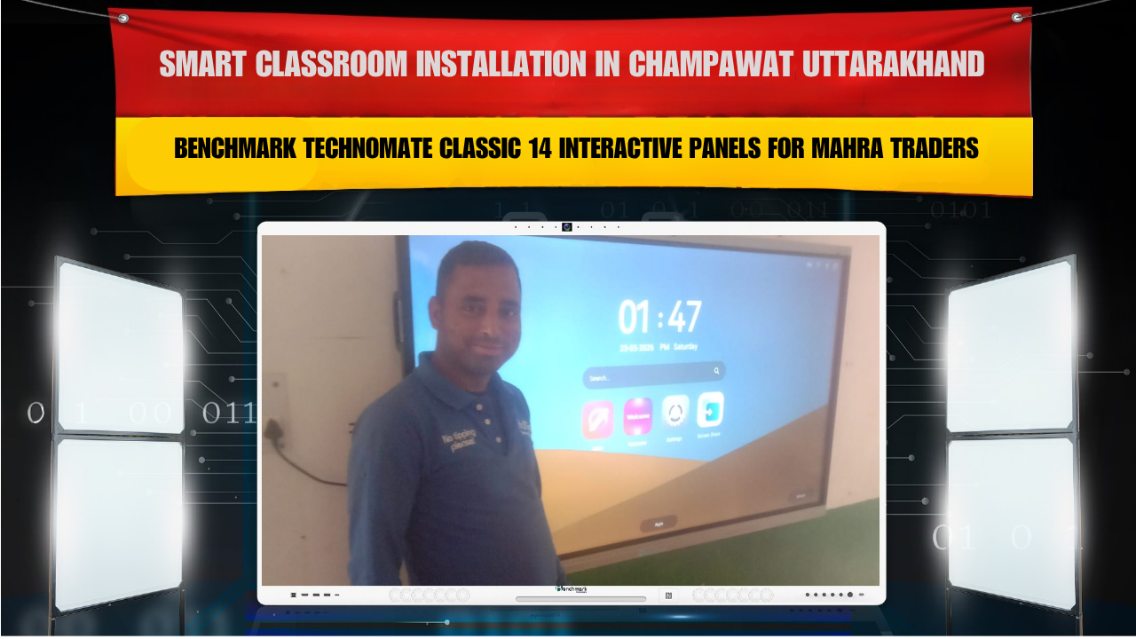 Smart Classroom Installation in Champawat Uttarakhand with 2 Benchmark Technomate Classic 14 Interactive Panels for Mahra Traders