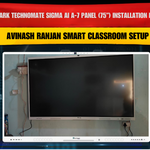 Benchmark Technomate Sigma AI A-7 Panel (75”) Installation in Hardoi | Ajay Kumar Smart Studio Setup