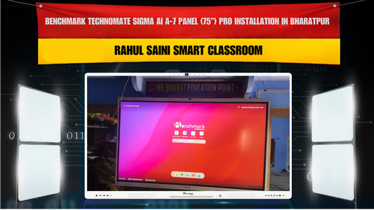 Benchmark Technomate Sigma AI A-7 Panel (75”) Pro Installation in Bharatpur | Rahul Saini Smart Classroom